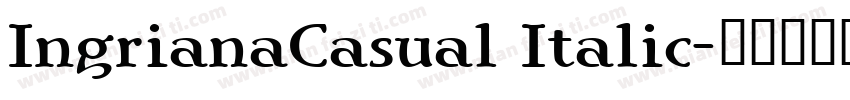 IngrianaCasual Italic字体转换